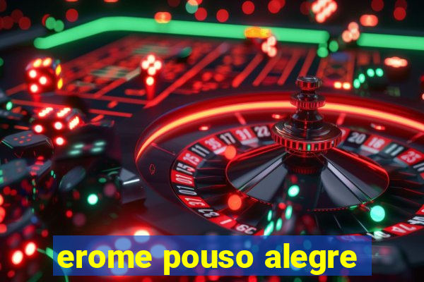 erome pouso alegre